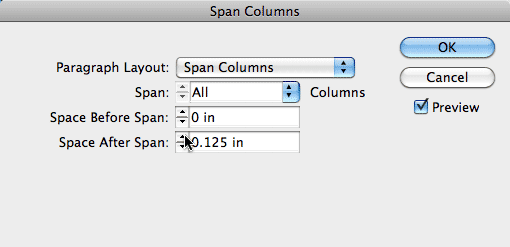 InDesign Span Columns dialog InDesign Span Columns dialog
