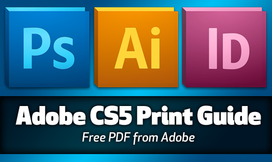 Adobe Creative Suite 5 Printing Guide